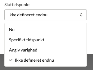 Muligheder for sluttidspunkt